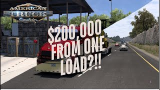 Driving TWO Badass Trucks \u0026 Making $200K From ONE Load! | ATS Gameplay