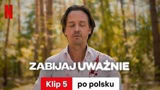 Zabijaj uważnie (Sezon 1 Klip 5) | Zwiastun po polsku | Netflix