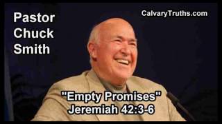 Empty Promises, Jeremiah 42:3-6 - Pastor Chuck Smith - Topical Bible Study