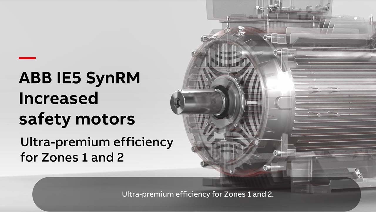 ABB IE5 SynRM Increased Safety Motors - Ultra-premium Efficiency For ...