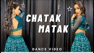 Chatak Matak dance video ||Muskan Kalra