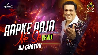AAP KE AA JANE SE -(Remix)- DJ Choton | Khudgarz | Govinda, Neelam | Aap Ke Aa Jane Se Dj | 2024 90s
