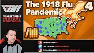 The 1918 Flu Pandemic, Part 4 - Let's Talk History