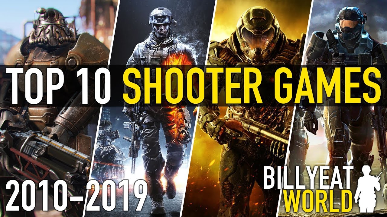 Top 10 Best FIRST PERSON SHOOTER Games Of The Decade (2010 - 2019 ...