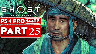 GHOST OF TSUSHIMA Gameplay Walkthrough Part 25 [1440P HD PS4 PRO] - No Commentary (FULL GAME)