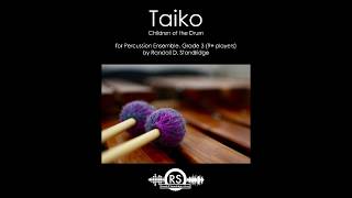 Taiko (Grade 3, Percussion Ensemble) - Standridge