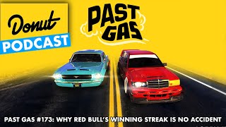 Why Red Bull’s Winning Streak Is No Accident - Past Gas #173