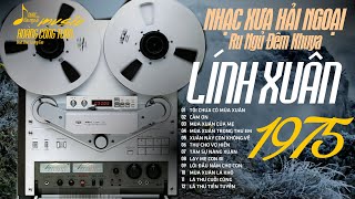LK Nhạc Lính Xưa 1975 Nổi Da Gà - TÔI CHƯA CÓ MÙA XUÂN ➤BOLERO CÔNG TUẤN | Nhạc Xưa Hải Ngoại