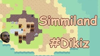 En Baştan Dünya Yaratmak - SimmiLand # Dikiz