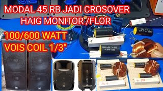 MODAL 45 RB JADI CROSOVER SEDEVIL/MONITOR /FLOR