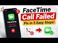 iPhone FaceTime Not Connecting? Fix FaceTime Call Failed Issue (2026)