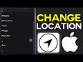 How to Change Location on iPhone in 2025