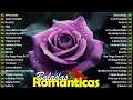 Viejitas Pero Bonitas Musica Romanticas 🌹 Música Romántica De Todos Los Tiempos 70s 80s 90s