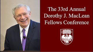 33rd Annual MacLean Center Conference Introductory Remarks by Dr. Mark Siegler
