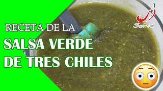 Salsa verde de tres chiles - Pruébala, deliciosa