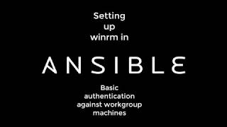 Ansible - Winrm basic authentication setup