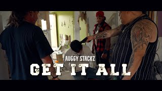 Auggy Stackz  - Get It All (Official Music Video)