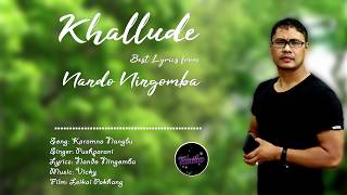 Khallude - Best Lyrics from Nando Ningomba | Karamna Nangbu