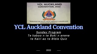 YCL Auckland Convention Sunday 2022 full video