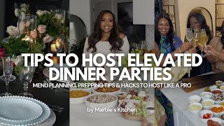 How to Become an Elegant Host: Hacks for Dinner Parties, Planning Tips \u0026 Tricks