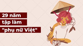 29 năm tập làm "Người Phụ Nữ Việt"