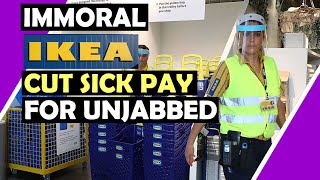 IKEA To Cut Sick Pay For Unjabbed / Hugo Talks #lockdown