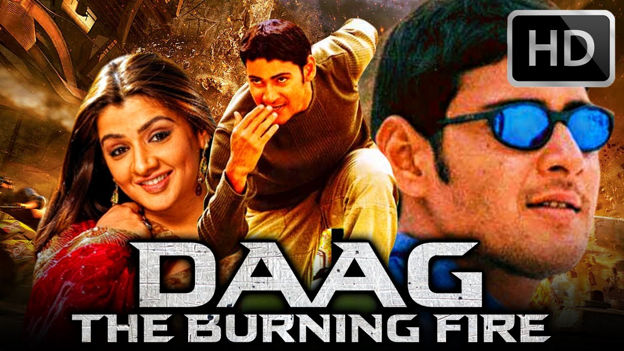 Daag The Burning Fire (Full HD) - Mahesh Babu Telugu Hindi Dubbed Movie ...