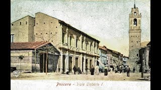 Storia di Pescara   Dalle origini a Gabriele D'Annunzio documentario 1998