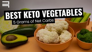 35 Keto Friendly Vegetables Under 5 Grams of Net Carbs | FREE Nutrition Guidebook Download