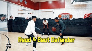 Using a Rhythm Dribble to Close the Gap between you and defender and Read His Feet