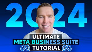 Meta Business Suite Tutorial 2024 | The Ultimate Step-By-Step Tutorial For Beginners