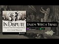 salem witch trials lawyer explains how the hysteria went terribly awry in dispute