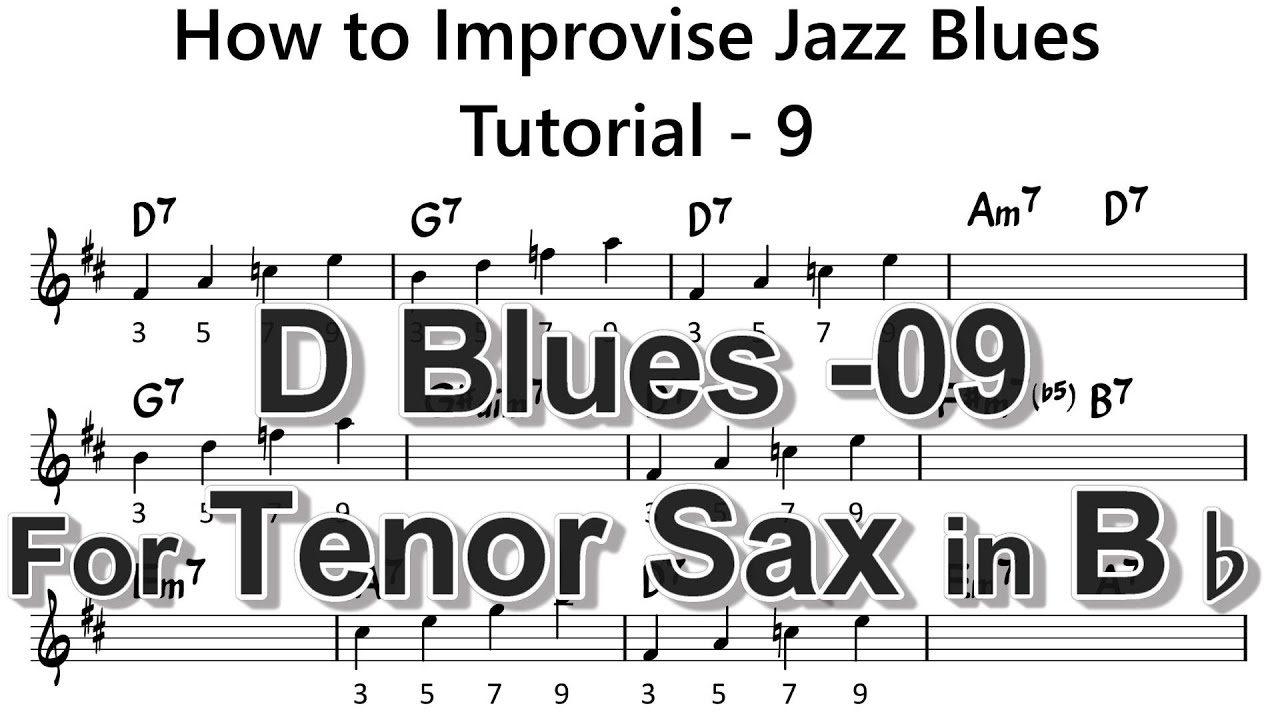 How To Improvise - C Jam Blues - Tutorial For Tenor Sax -9 (Using 9th ...