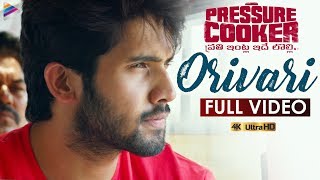 Orivari Full Video Song 4k | Pressure Cooker 2020 Movie Video Songs | Sai Ronak | Rahul Ramakrishna