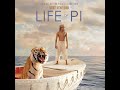 pi s lullaby life of pi original motion picture soundtrack