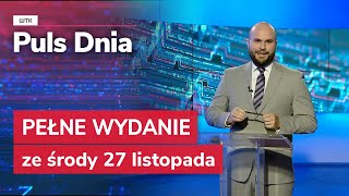 Puls Dnia ze środy 27 listopada