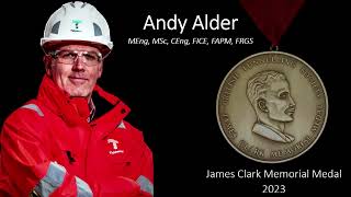 James Clark Medal 2023 Conferral to Andy Alder - Introduction by Andy Mitchell CBE