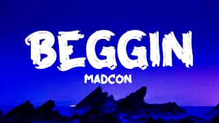 Madcon - Beggin (Lyrics) _I'm beggin', beggin' you_