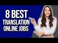 8 Freelance Translation Jobs Online | Work From Home Remote Jobs In 2022 (Beginner Friendly)