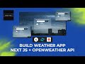 Create weather app using Next js and Openweather API | Real project example #codebytheo