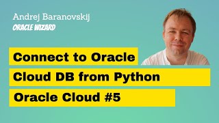 Connect to Oracle Cloud DB from Python