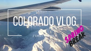 // SPRING BREAK IN COLORADO (vlog) //