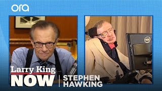 Larry King’s Exclusive Conversation with Stephen Hawking