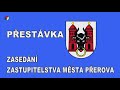 32. zasedání zastupitelstva města přerova