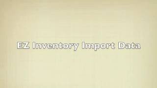 EZ Inventory Import Data
