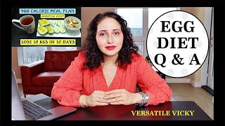 900 Calorie Egg Diet For Weight Loss Explained | Egg Diet Q&A Versatile Vicky | Lose 10Kg In 10 Days