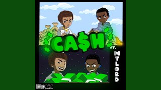 Cash (feat. Mtlord)