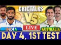 Live: IND Vs AUS, Day 4 - 1st Test | Live Scores & Commentary | India vs Australia | 3rd Session