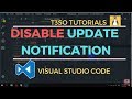How to Disable Visual Studio Code update notification
