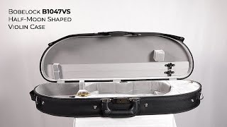 Bobelock B1047VS Half-Moon Shaped Violin Case Review